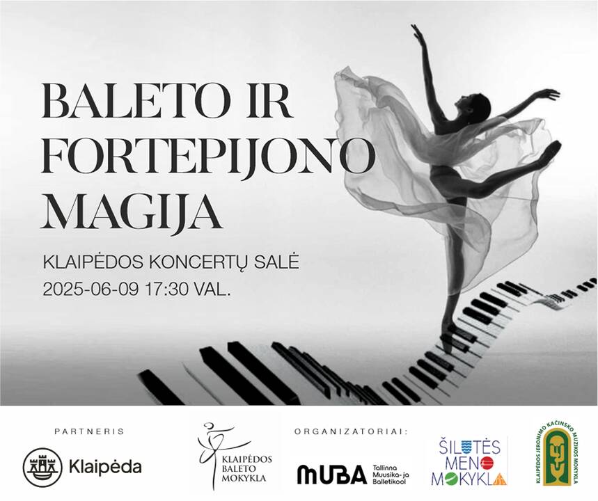 „Fortepijono ir baleto magija“: unikalus koncertas, kuriame susitinka muzika ir judesys!