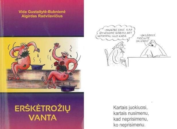 Erškėtrožių vantos galimybės kūrėjų akimis