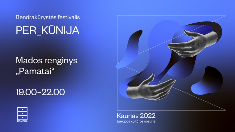 Kaune – mados renginys „Pamatai“ 
