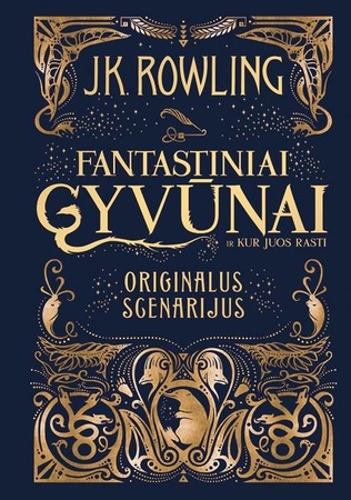 Pasirodys knyga lietuvių kalba "Fantastiniai gyvūnai ir kur juos rasti"