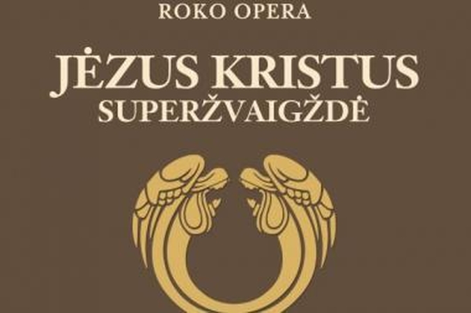 Teismas uždraudė lietuviams rodyti operą "Jėzus Kristus Superžvaigždė“ 