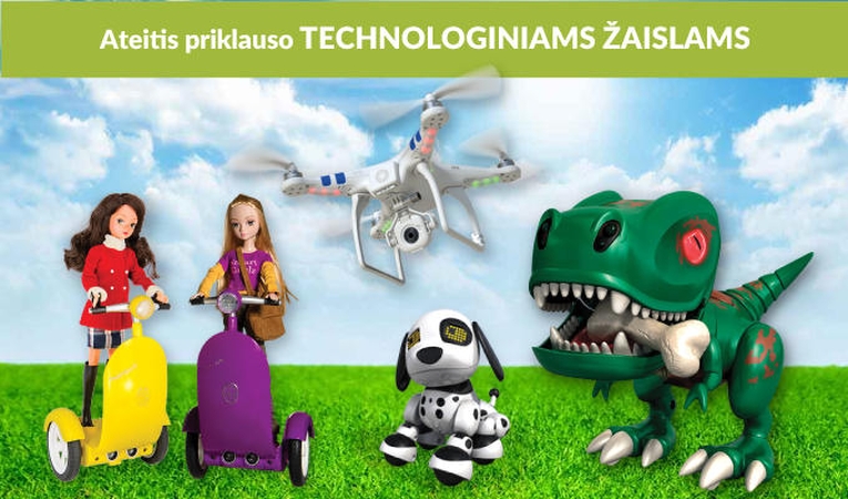 Technologinių žaislų era: ne tik smagu, bet ir naudinga?
